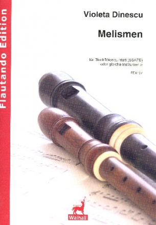 Melismen fr 5 Blockflten (gleiche Instrumente) (SSATB) 5 Spielpartituren,  Neuausgabe 2016