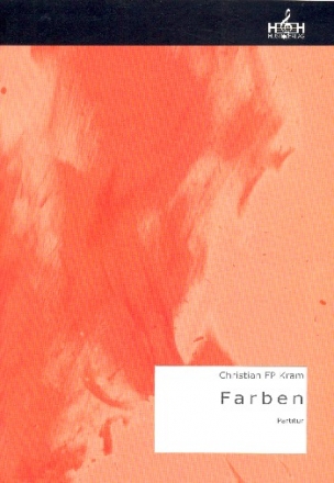 Farben fr Flte,Oboe, Klarinette, 2 Violinen, Viola, Violoncello, Kontrabass Partitur und Stimmen