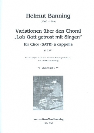 Variationen ber den Choral Lob Gott getrost mit Singen fr gem Chor a cappella Partitur