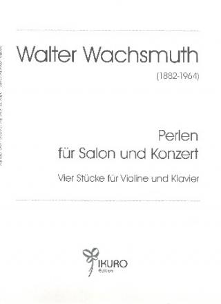 Perlen fr Salon und Konzert fr Violine und Klavier