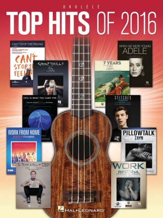 Top Hits of 2016 Songbook melody line/lyrics/ukulele chords
