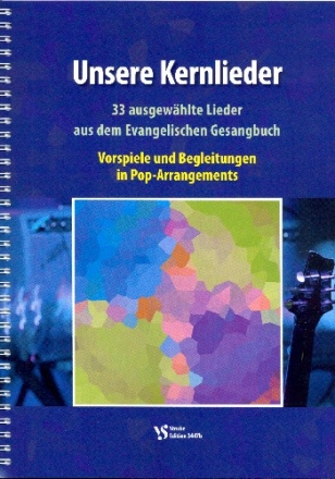 Unsere Kernlieder fr Gesang (Chor/Gemeinde) und Instrumente Klavier-Partitur