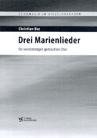 3 Marienlieder fr gem Chor a cappella Partitur