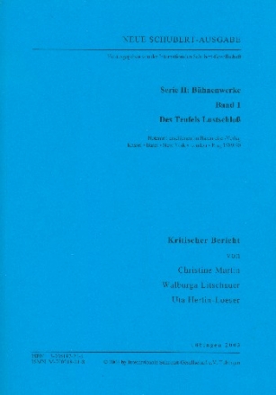 Neue Schubert-Ausgabe Serie 2 Band 1 Des Teufels Lustschloss Kritischer Bericht