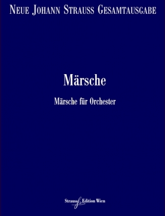 Neue Johann Strau Gesamtausgabe Serie 2 Werkgruppe 4 Abteilung 3 Mrsche Band 1 RV8-652 Partitur und kritischer Bericht