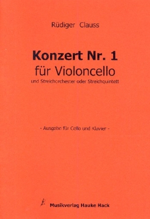 Konzert Nr.1 fr Violoncello und Streichorchester (Streichquintett) fr Violoncello und Klavier