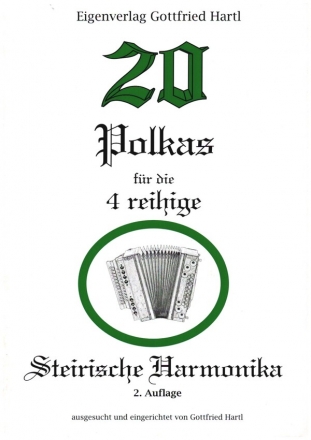 20 Polkas fr 4-reihige Steirische Harmonika in Griffschrift