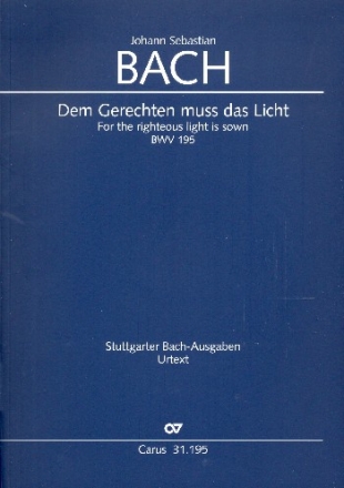 Dem Gerechten muss das Licht Kantate Nr.195 BWV195 Partitur (dt/en)