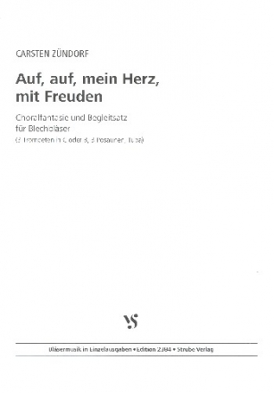 Auf auf mein Herz mit Freuden fr 3 Trompeten, 3 Posaunen und Tuba Spielpartitur