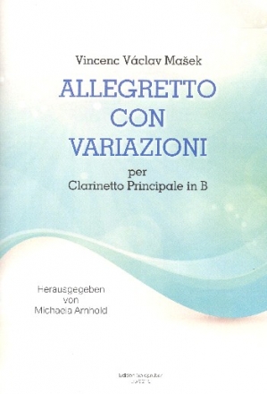Allegretto con variazioni fr Klarinette solo, Flte Oboe), Klarinette, 2 Hrner und Fagott Partitur und Stimmen