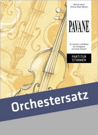 Pavane pour une infante dfunte fr Orchester mit Schlagwerk und Harfe Partitur und Stimmen (Kopiervorlagen)