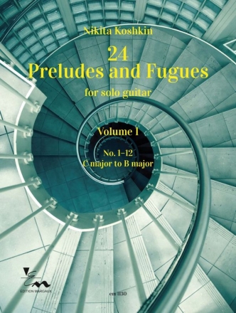 24 Preludes and Fugues vol.1 (nos.1-12) for guitar