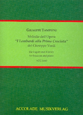 Melodie dell'opera I Lombardi alla prima Crociata del Giuseppe Verdi fr Fagott und Klavier