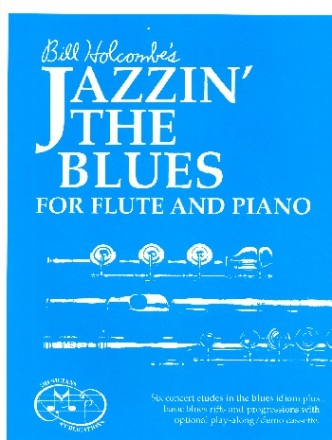 Jazzin' the Blues (+CD) for flute and piano