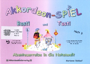 Akkordeonspiel mit Tasti und Basti Band 3 fr Knopf-Akkordeon (C-Griff)