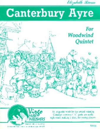 Canterbury Ayre for flute, oboe, clarinet, horn in F and bassoon score and parts