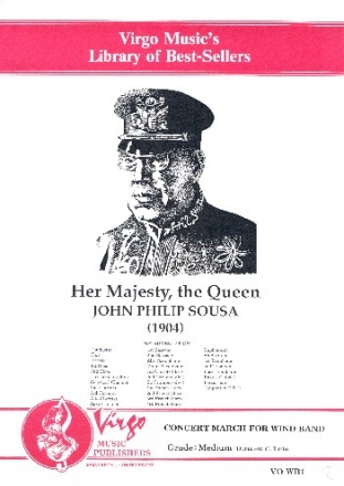 Her Majesty the Queen: for concert band score and parts