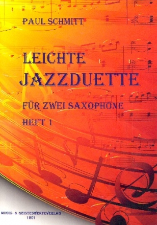 Leichte Jazzduette Band 1 fr 2 gleiche Saxophone Spielpartitur