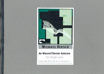 An Wasserflssen Babylon fr Orgel