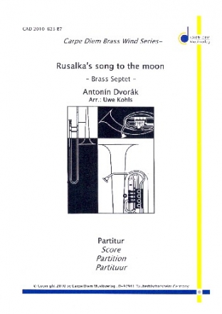 Rusalkas Lied an den Mond fr 3 Trompeten, 3 Posaunen und Tuba Partitur und Stimmen