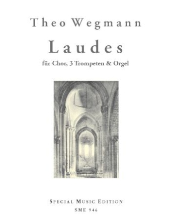 Laudes fr gem Chor, 3 Trompeten und Orgel Partitur