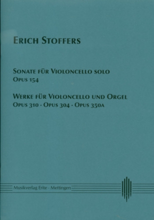 Sonate f�r Violoncello solo Werke f�r Violoncello und Orgel Partitur und Stimme