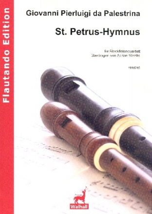 St. Petrus-Hymnus fr 4 Blockflten (TBBGb/SAAT) 4 Spielpartituren