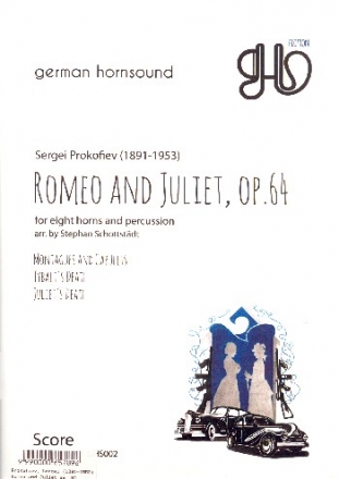 Romeo and Juliet op.64 fr 8 Hrner und Percussion Partitur und Stimmen