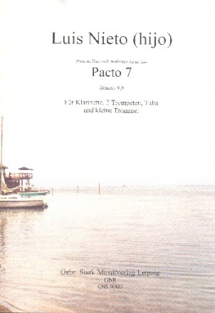 Pacto 7 fr Klarinette, 2 Trompeten, Tuba und kleine Trommel Partitur und Stimmen