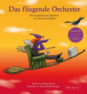 Das fliegende Orchester (+CD) ein musikalisches Mrchen