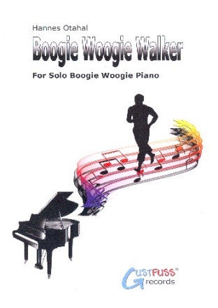 Boogie Woogie Walker: f�r Klavier