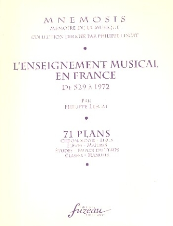 L'Enseignement musical en France de 529  1972 71 Plans