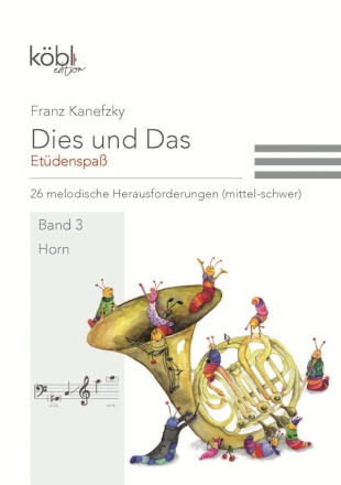 Dies und das - Etdenspa Band 3 fr Horn