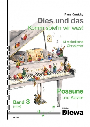 DW1087 Dies und das - Komm spiel'n wir was Band 3 fr Posaune und Klavier