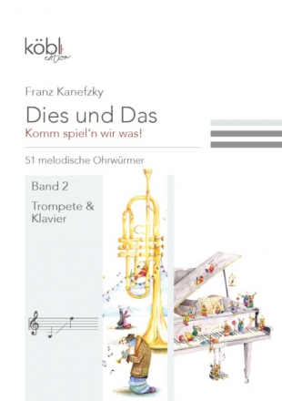 DW1092 Dies und das - Komm spiel'n wir was Band 2 fr Trompete und Klavier