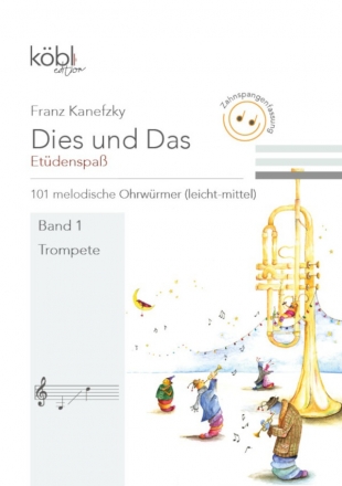 Dies und Das - Etdenspa Band 1 (Zahnspangenfassung) fr Trompete