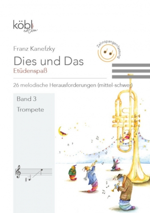 Dies und das - Etdenspa Band 3 (Zahnspangenfassung) fr Trompete