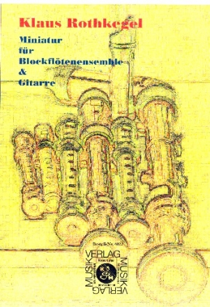 Miniatur fr Gitarre und Blockflten (SATB) Partitur und Stimmen
