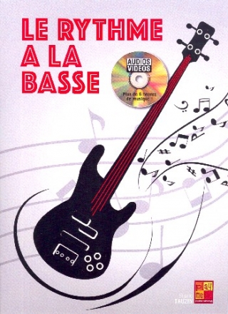Le rythme  la basse (+DVD): pour guitare basse