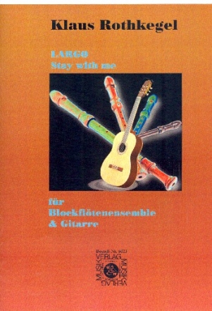 Stay with me fr 4 Blockflten (SATB) (Ensemble) und Gitarre Partitur und Stimmen