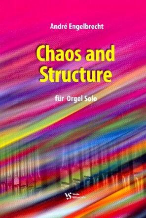 Chaos and Structure fr Orgel