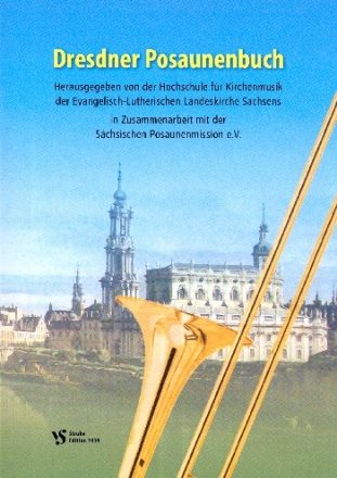 Dresdner Posaunenbuch fr 2 Posaunen Spielpartitur