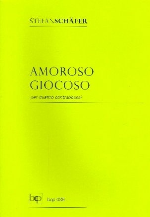 Amoroso giocoso fr 4 Kontrabsse Partitur und Stimmen