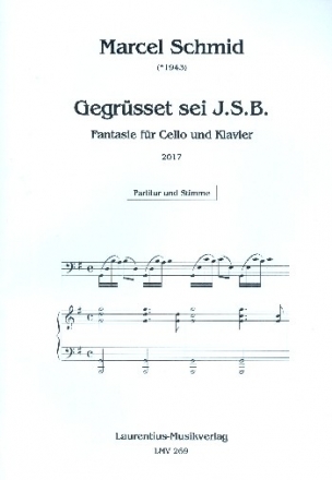 Gegret sei J. S. B. fr Violoncello und Klavier