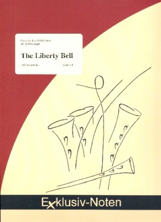 Liberty Bells fr 3-12 Saxophone Partitur und Stimmen