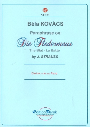 Paraphrase ber 'Die Fledermaus' von Johann Strauss Sohn fr Klarinette und Klavier