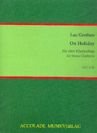 On Holiday fr 3 Klarinetten Partitur und Stimmen