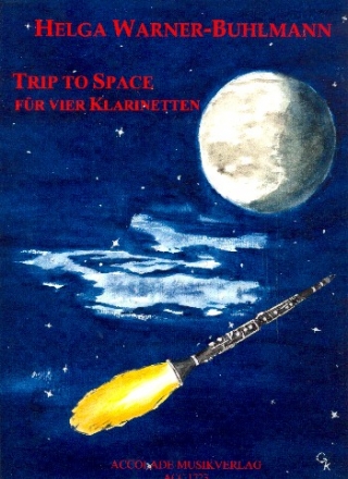 Trip to Space fr 4 Klarinetten Partitur und Stimmen