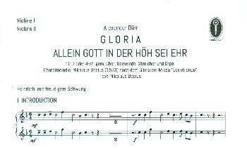 Gloria fr gem Chor (SAM/SATB), Gemeinde, Streicher und Orgel Spielpartitur Violine 1/2