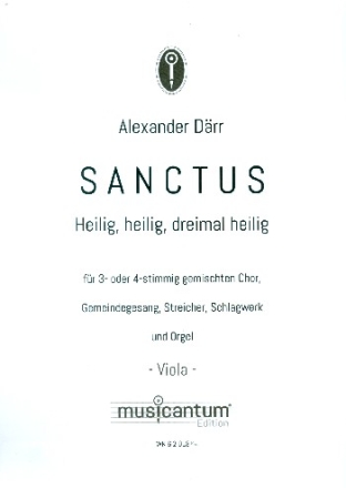 Sanctus fr gem Chor (SAM/SATB), Gemeinde und Orgel (Instrumente ad lib) Viola